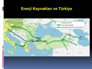 Enerji Kaynakları ve Türkiye