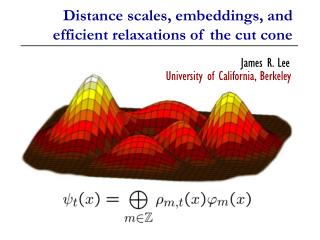 Distance scales, embeddings, and efficient relaxations of the cut cone