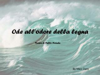 Ode all’odore della legna