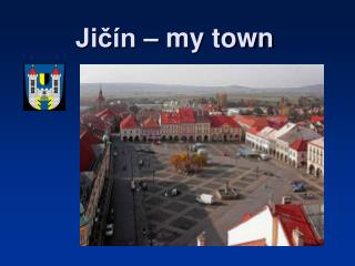 Jičín – m y town