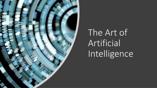 The Art of Artificial Intelligence