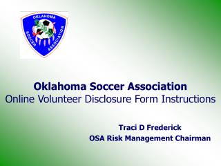 Oklahoma Soccer Association Online Volunteer Disclosure Form Instructions