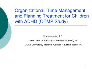 Organizational, Time Management, and Planning Treatment for Children with ADHD (OTMP Study)