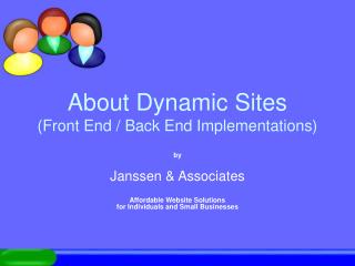 About Dynamic Sites (Front End / Back End Implementations)
