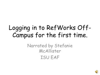 Logging in to RefWorks Off-Campus for the first time.