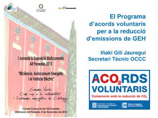 El Programa d’acords voluntaris per a la reducció d’emissions de GEH Iñaki Gili Jauregui