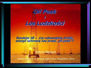 Oil P eak i Los Ludzkości