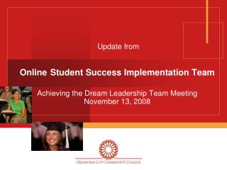 Update from Online Student Success Implementation Team