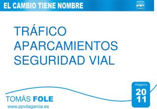 TRÁFICO APARCAMIENTOS SEGURIDAD VIAL