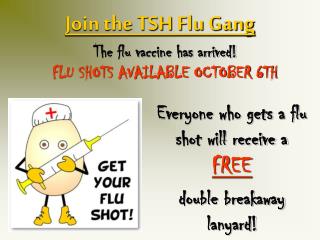Join the TSH Flu Gang
