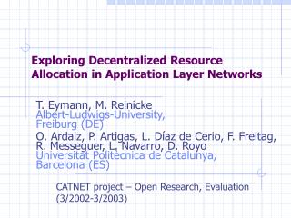 Allocation in Application Layer Networks