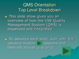 QMS Orientation Top Level Breakdown