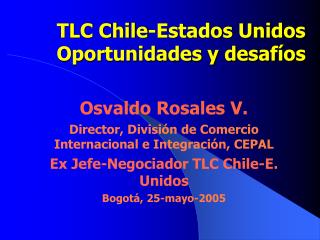 TLC Chile-Estados Unidos Oportunidades y desafíos