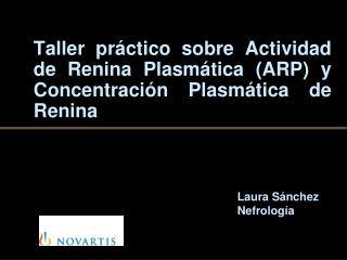 Taller práctico sobre Actividad de Renina Plasmática (ARP) y Concentración Plasmática de Renina