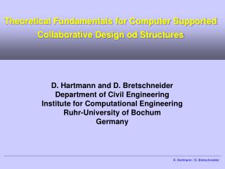 Theoretical Fundamentals for Computer Supported Collaborative Design od Structures