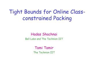 Tight Bounds for Online Class-constrained Packing