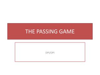 THE PASSING GAME