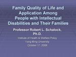 Family Quality of Life and Application Among People with Intellectual Disabilities and Their Families