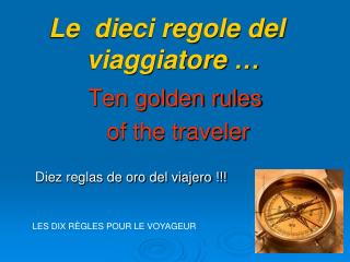 Diez reglas de oro del viajero !!!