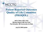 Patient Reported Outcomes Quality of Life Committee PROQOL