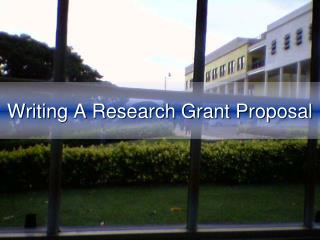 Writing A Research Grant Proposal