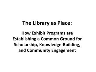 The Library as Place: