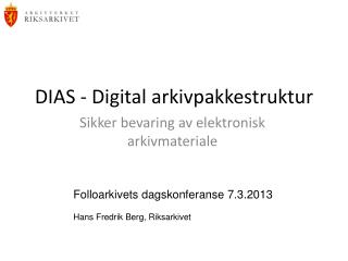 DIAS - Digital arkivpakkestruktur