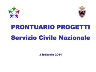 PRONTUARIO PROGETTI Servizio Civile Nazionale 3 febbraio 2011