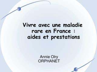 Vivre avec une maladie rare en France : aides et prestations