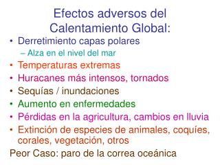 Efectos adversos del Calentamiento Global: