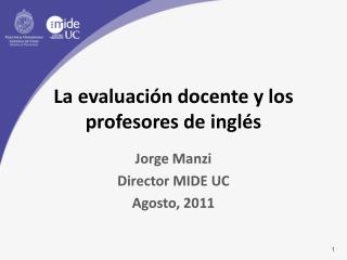 La evaluación docente y los profesores de inglés