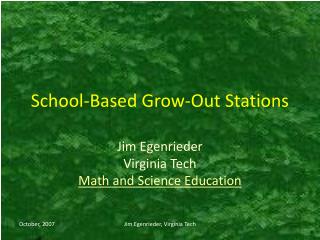 School-Based Grow-Out Stations