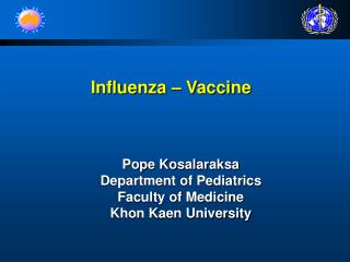 Influenza – Vaccine