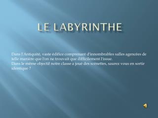 Le Labyrinthe