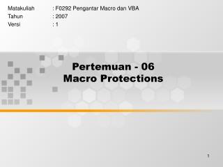 Pertemuan - 06 Macro Protections