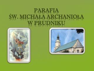 Parafia św. Michała archanioła w prudniku