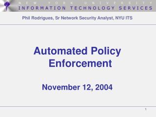 Phil Rodrigues, Sr Network Security Analyst, NYU ITS