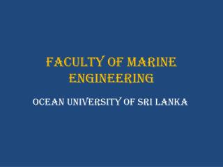 Faculty of Marine Engineering