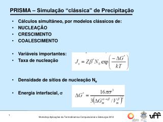 PRISMA – Simulação “clássica” de Precipitação