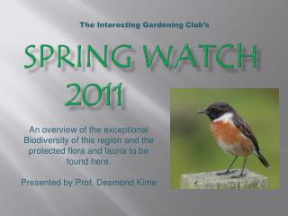 Spring watch 2011