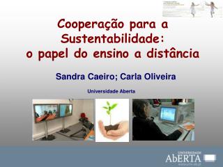 Cooperação para a Sustentabilidade: o papel do ensino a distância