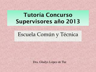 Tutoría Concurso Supervisores año 2013