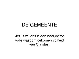 DE GEMEENTE