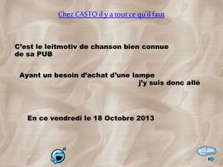 Chez CASTO il y a tout ce qu’il faut