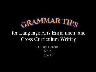 for Language Arts Enrichment and Cross Curriculum Writing