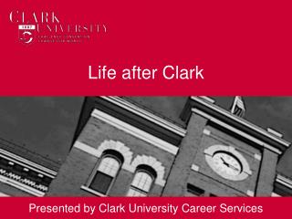 Life after Clark