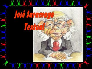 José Saramago Textual