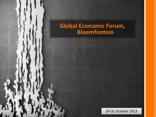 Global Economic Forum, Bloemfontein