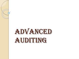 Advanced Auditing