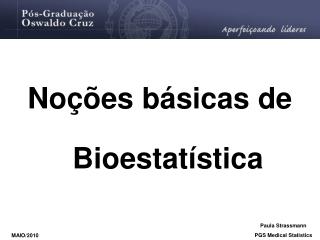 Noções básicas de Bioestatística